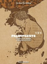 PALIMPSESTE : PARCOURS D'UNE ADOPTEE EN PROVENANCE DE COREE