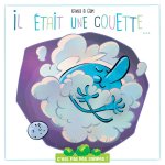 C'EST PAS DES SALADES : IL ETAIT UNE COUETTE...