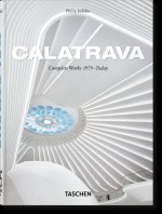 Calatrava. Complete Works 1979–Today. 45th Ed.