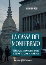 Cassa del Monferrato. Nuove indagini per l'ispettore Carena