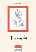 À travers lui