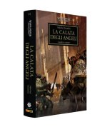 calata degli angeli. Lealtà e onore. The Horus heresy. Warhammer