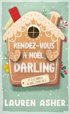 Rendez-vous en décembre, Darling