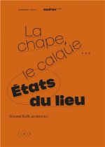 La chape, le calque Etats du lieu /franCais