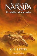 Las Cronicas De Narnia El Caballo Y El Muchacho  (Libro 3)
