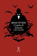 ospite di Dracula e altri racconti