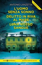 uomo senza sonno-Delitto in riva al mare-Luna rosso sangue