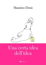 Una certa idea dell'idea