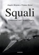 Squali. Emersioni dall’immaginario