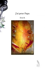 J'ai peur Papa