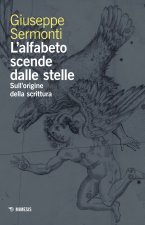 alfabeto scende dalle stelle. Sull'origine della scrittura
