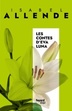 Les Contes d'Eva Luna - Nouvelle édition