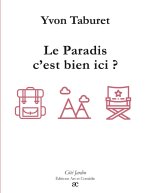 PARADIS C EST BIEN ICI