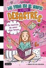 Mi Vida En El Insti Y Otros Desastres 2 Un Hechizo De Amor