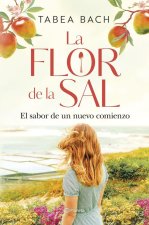 La Flor De La Sal El Sabor De Un Nuevo Comienzo