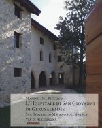 hospitale di San Giovanni di Gerusalemme. San Tommaso di Majano sull'antica via de Allemagna