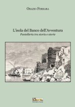 isola del banco dell'avventura. Pantelleria tra storia e storie