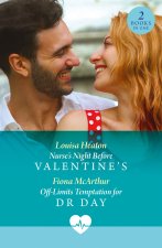 Nurse's Night Before Valentine's / Off-Limits Temptation For Dr Day