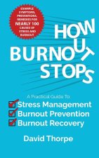How Burnout Stops