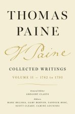 Thomas Paine Collected Writings, Volume 2