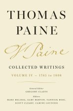 Thomas Paine Collected Writings, Volume 4