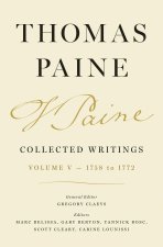 Thomas Paine Collected Writings, Volume 5