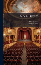 Mon Å'uvre!