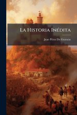 La Historia InÃ(c)dita