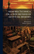 Memoria Technica, Or, a New Method of Artificial Memory,