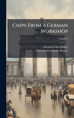 Chips From a German Workshop