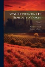 Storia Fiorentina Di Benedetto Varchi