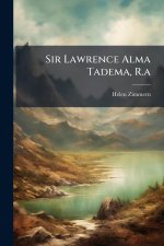 Sir Lawrence Alma Tadema, R.a