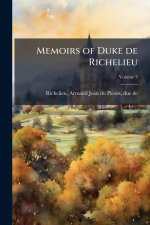 Memoirs of Duke de Richelieu