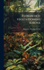 Floran och vegetationen i Kiruna