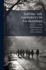 Serving the University in Sacramento