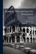 Manuel des antiquitÃ(c)s romaines