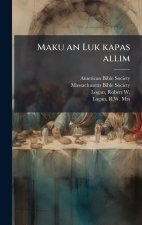 Maku an Luk kapas allim