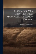 El Criador Y La Criatura Ã