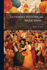 Leyendes HistÃ3ricas Mexicanas...