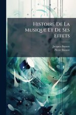 Histoire De La Musique Et De Ses Effets