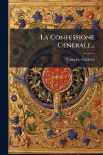 La Confessione Generale...