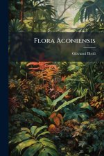Flora Aconiensis