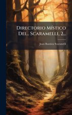 Directorio MÃ-stico Del.. Scaramelli, 2...