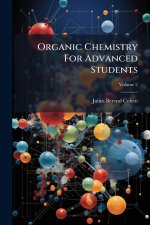 Organic Chemistry For Advanced Students