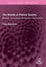 The Worlds of Patrick Geddes