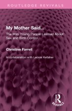 My Mother Said...
