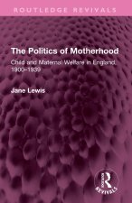The Politics of Motherhood