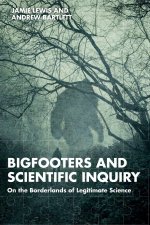 Bigfooters and Scientific Inquiry