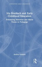 Iris Murdoch and Early Childhood Education