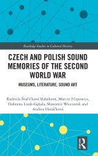 Czech and Polish Sound Memories of the Second World War